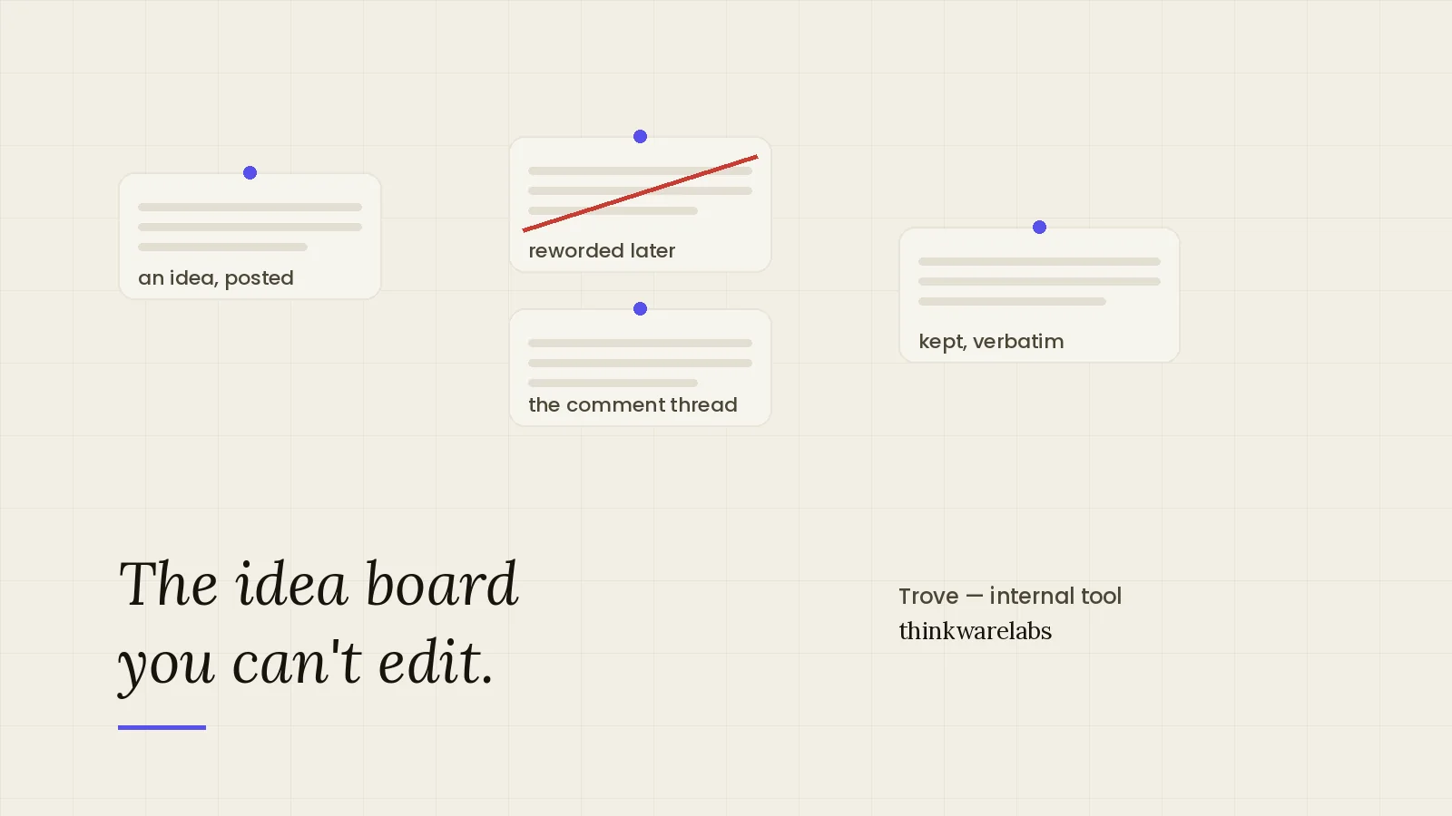 A cork idea board with pinned notes, one of them crossed out and rewritten below rather than erased
